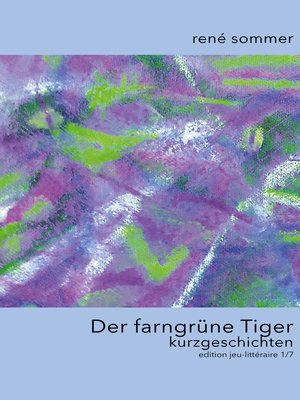 cover image of Der farngrüne Tiger